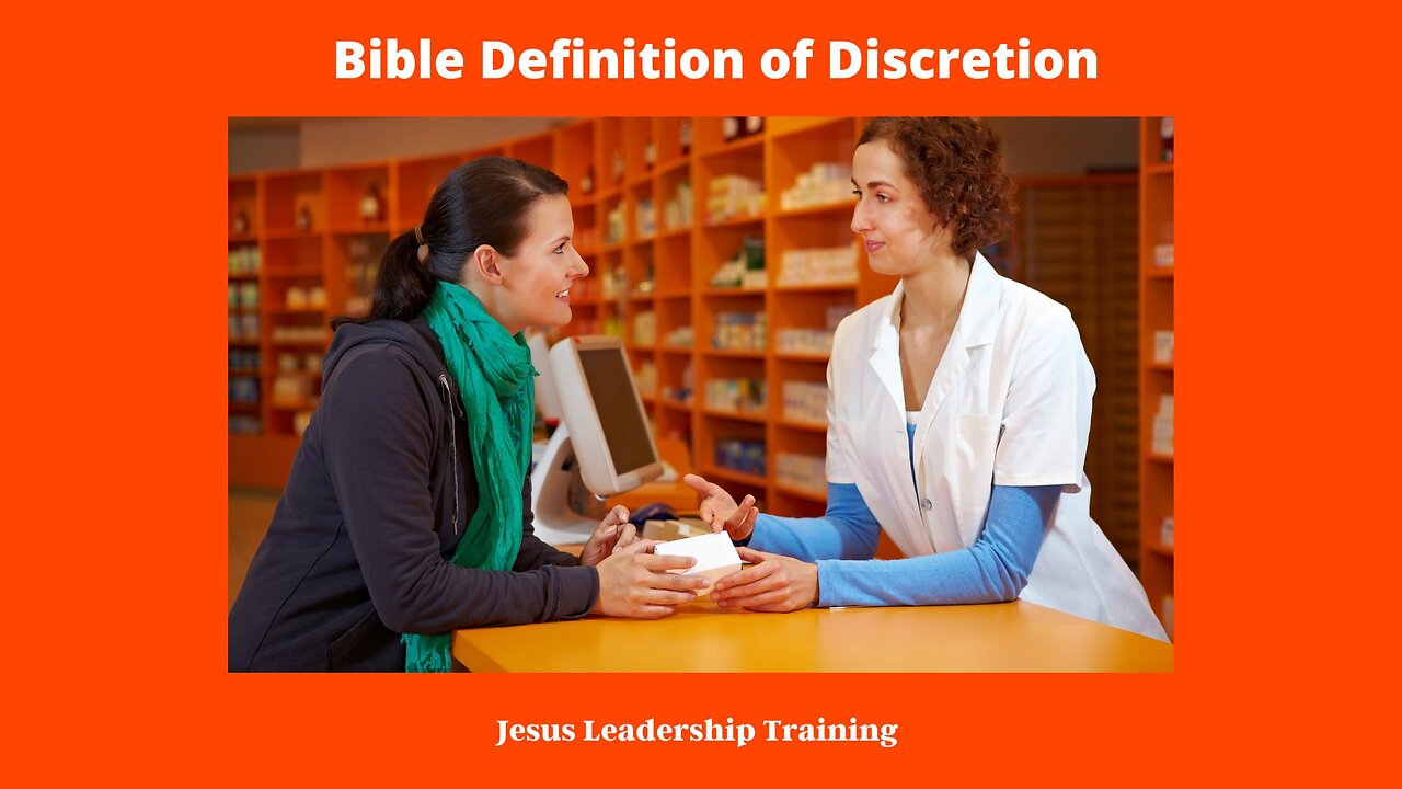 Bible Definition of Discretion