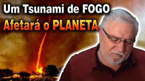 Tsunami de FOGO afetará todo o PLANETA