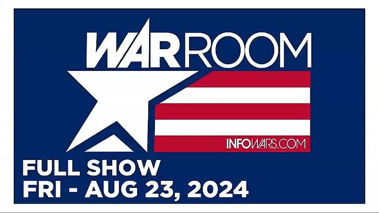 WAR ROOM (Full Show) 08_23_24 Friday