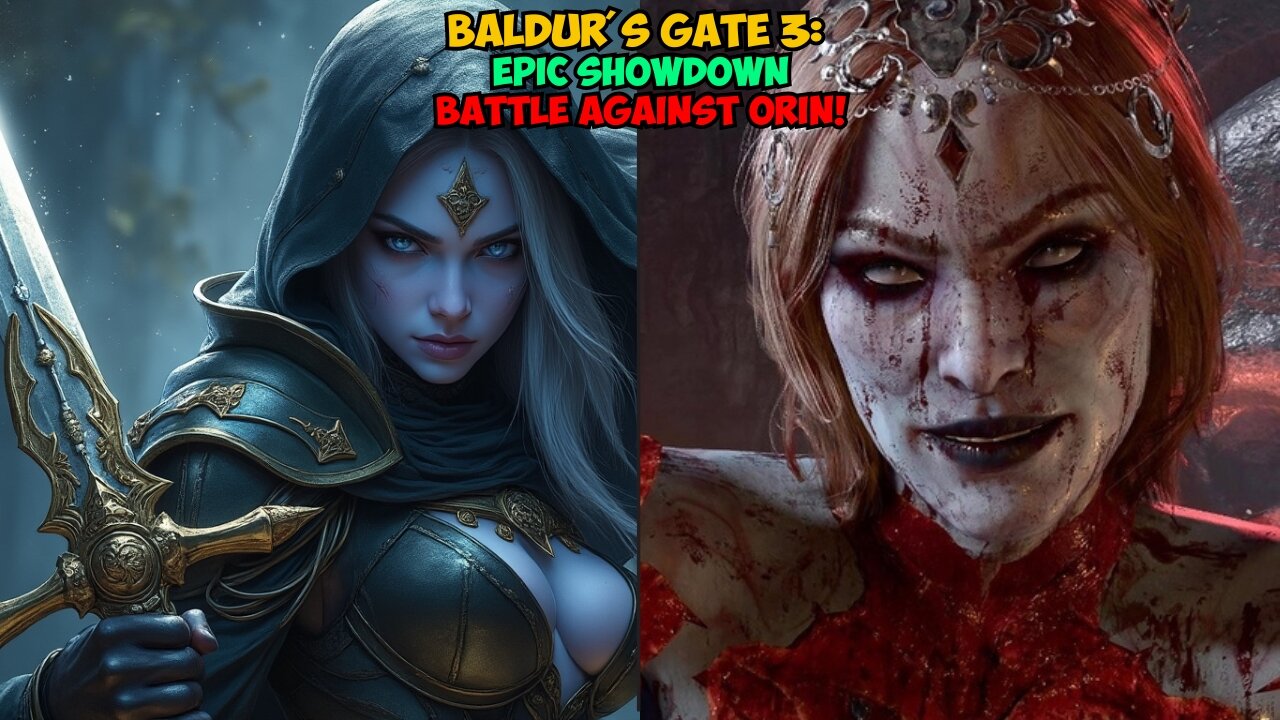 Baldur's Gate 3: Epic Showdown Battle Against Orin!