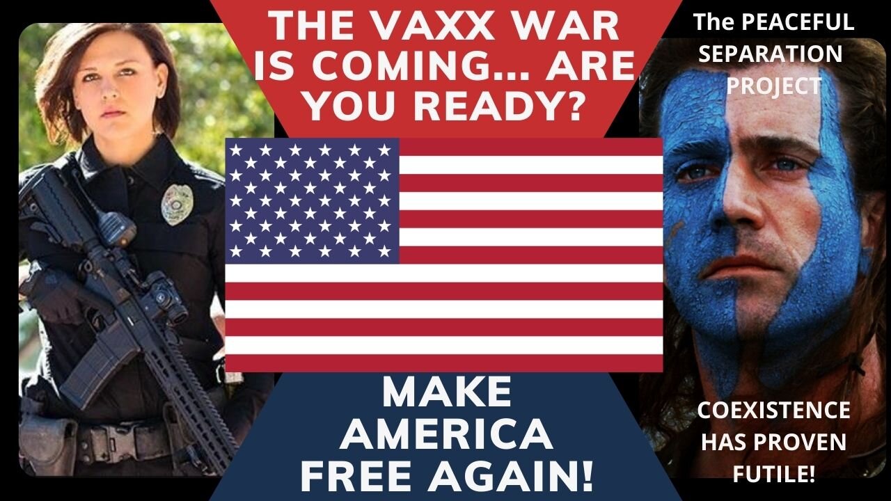 THE VAXX WAR IS COMING... ARE YOU READY?