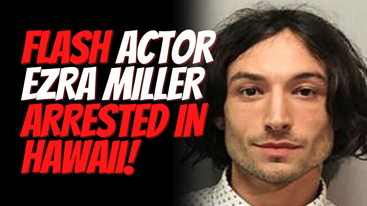 Flash Star Ezra Miller Arrested and Warns Cops To Use Preferred Pronouns While Addressing Zlash.