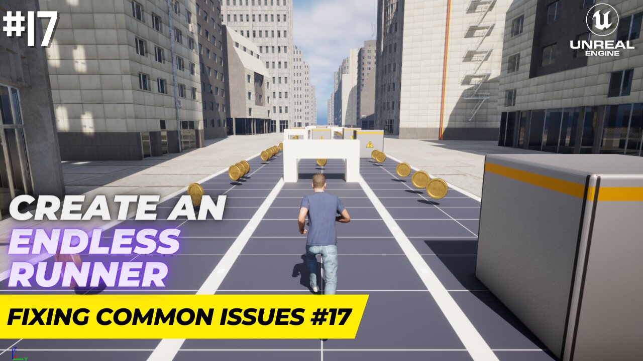 Unreal Engine 5.1 Endless Runner Tutorial - Part 17: Fixing Common Issues