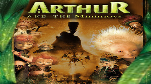 Arthur & The Minimoys