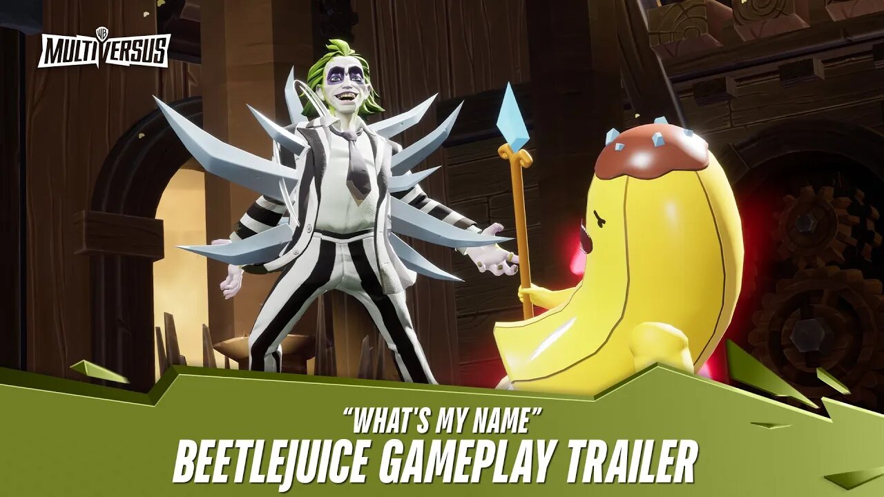 MultiVersus - Official Beetlejuice “What’s My Name” Gameplay Trailer