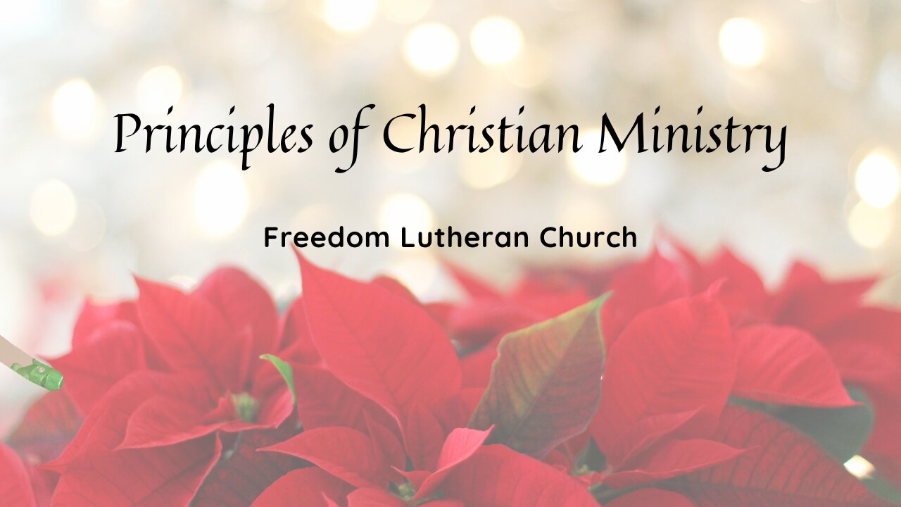 "Principles of Christian Ministry" January 21, 2024