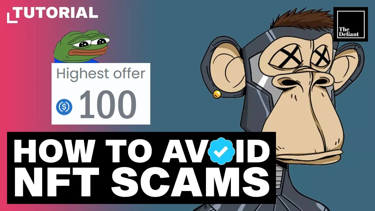 NFT Scams - How To Avoid Them