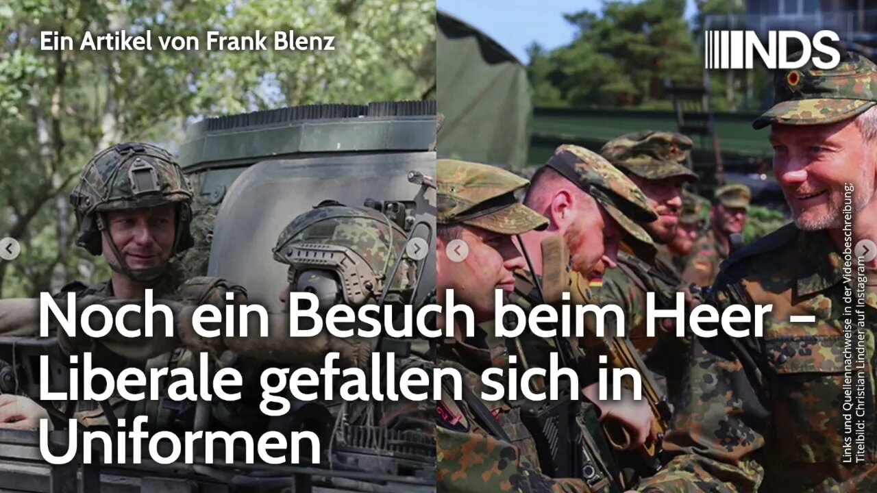 Noch ein Besuch beim Heer – Liberale gefallen sich in Uniformen | Frank Blenz | NDS-Podcast