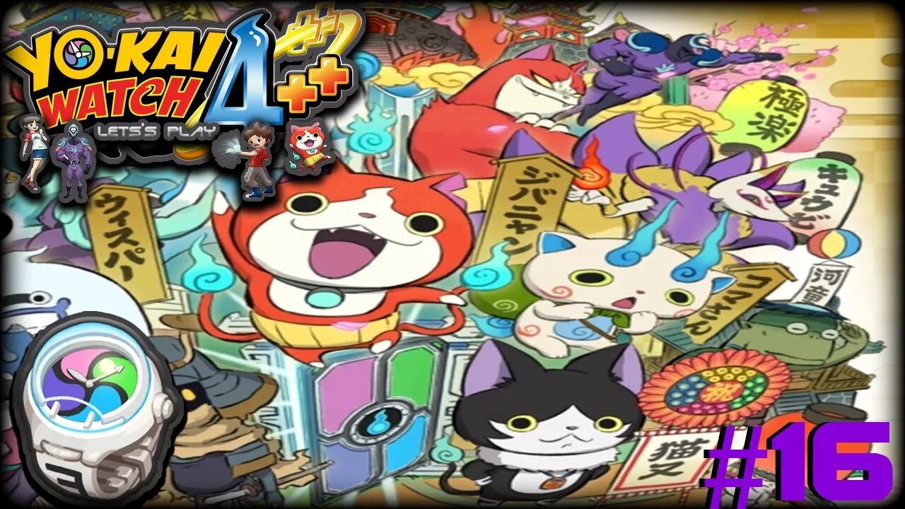 New Rank Watch!! | Yo Kai Watch 4++ Episode 16 | w/Proxify