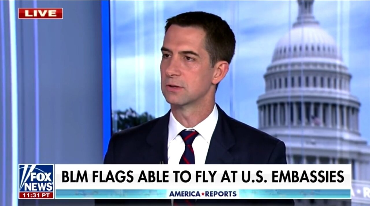 Sen Cotton Questions Sec of State: Why Would You Fly BLM Flags Over US Embassies?