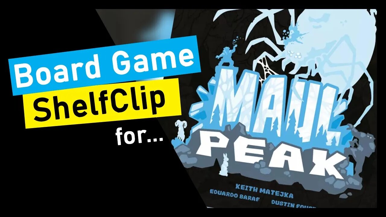 🌱ShelfClips: Maul Peak (Short Board Game Preview)