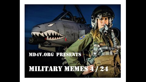 MD4V.org Presents Military Memes 4/24