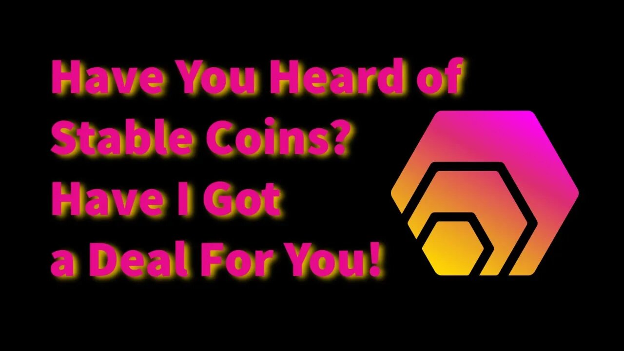 Have You Heard of Stable Coins? Have I Got a Deal For You!