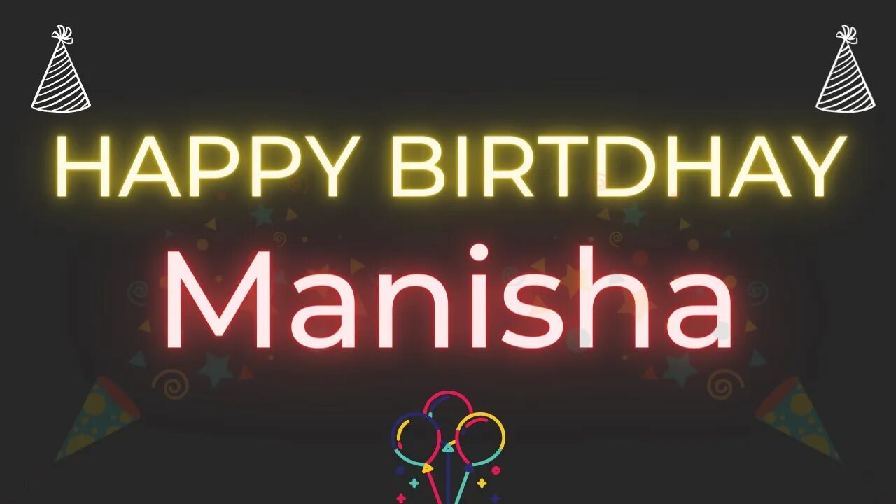 Happy Birthday to Manisha - Birthday Wish From Birthday Bash