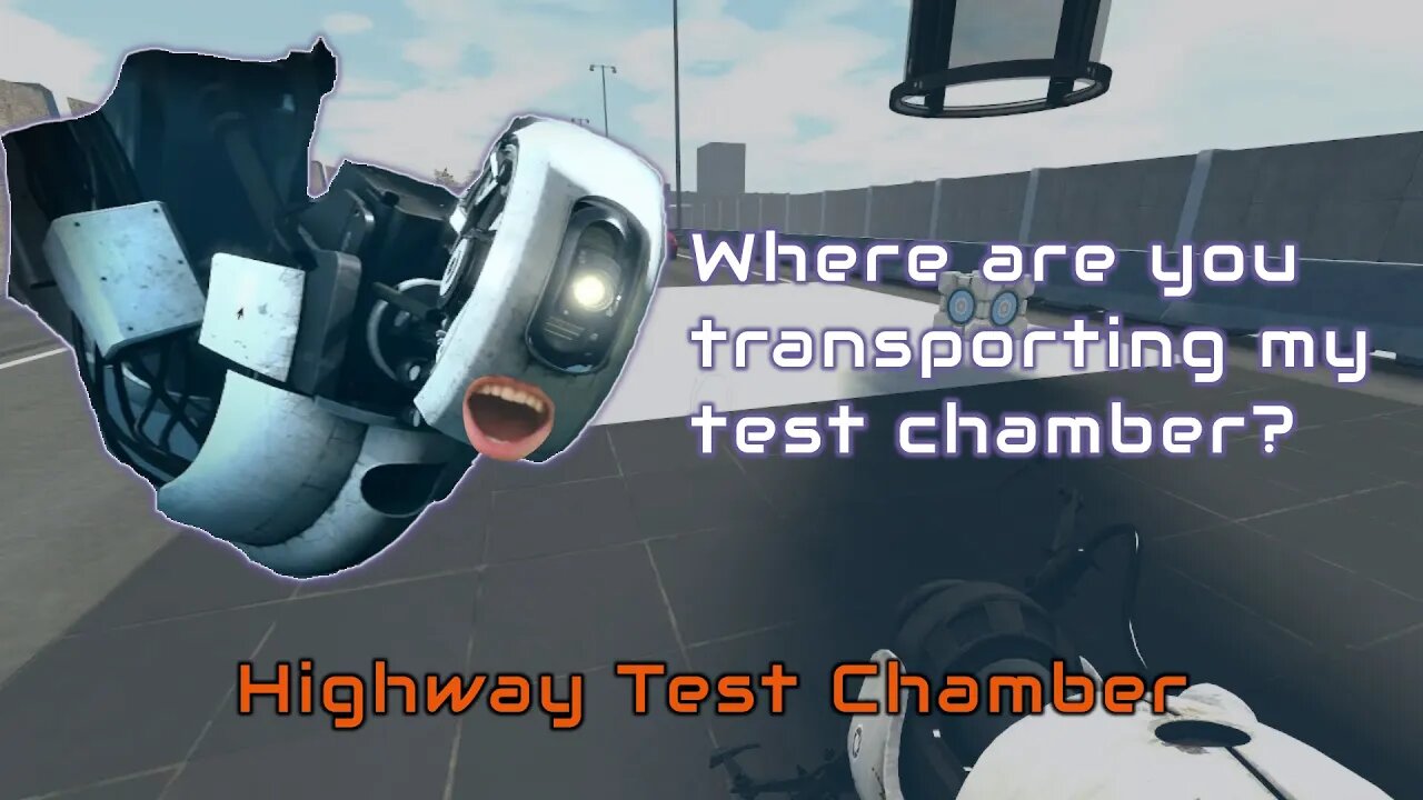 Portal 2 - Highway Test Chamber