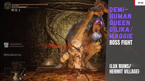 Elden Ring - Demi-Human Queen Gilika/Maggie Boss Fight (Lux Ruins/Hermit Village)
