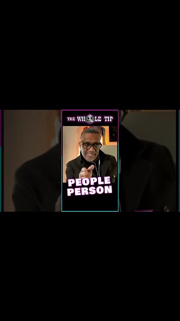 PEOPLE PERSON - the Whole Tip #shorts #short #shortvideo