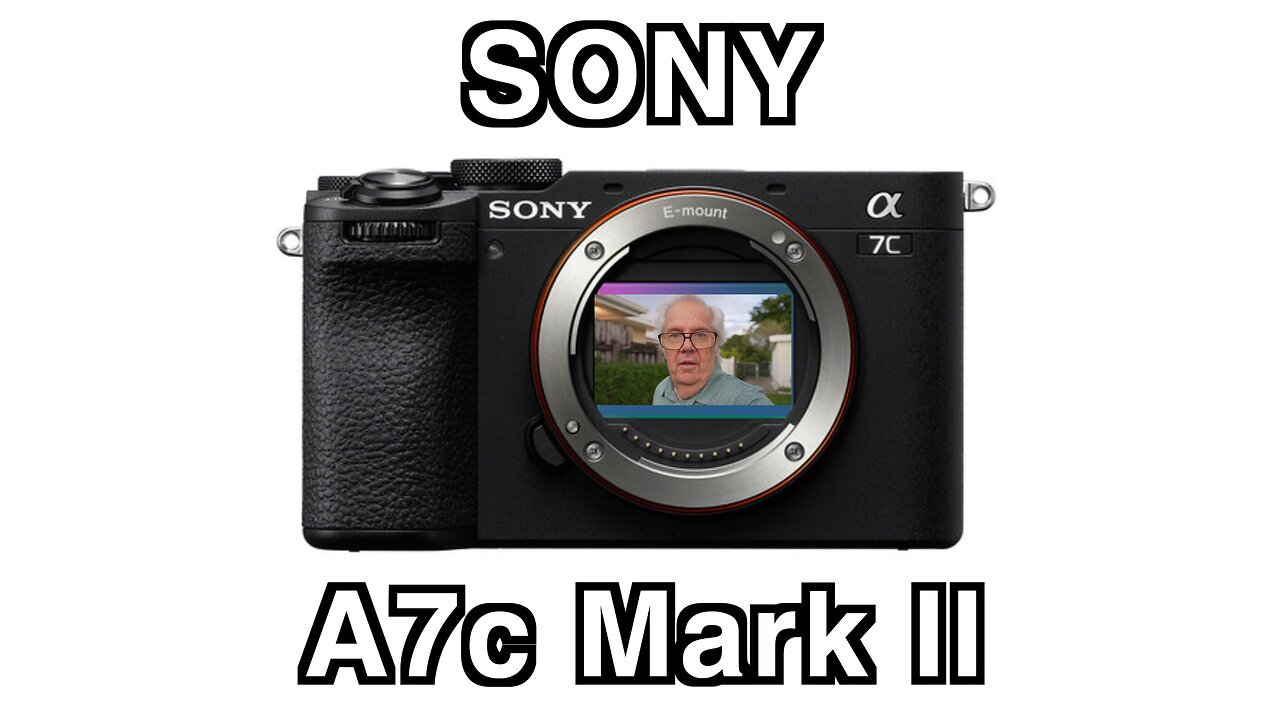 Sony A7c Mark II - My First Brand New Video With It!!!