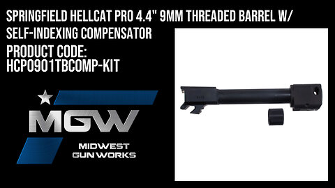 Springfield Hellcat Pro 4.4" 9mm Threaded Barrel w/ Self-Indexing Compensator - HCP0901TBCOMP-KIT