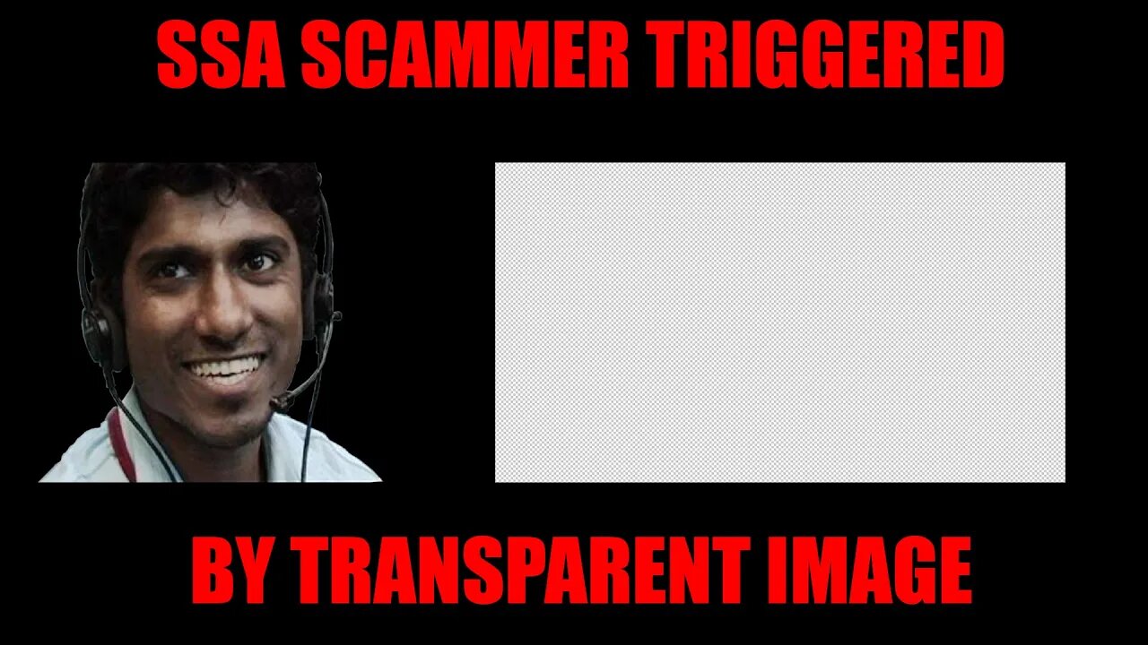 SSA Scammer does NOT like Transparent Images