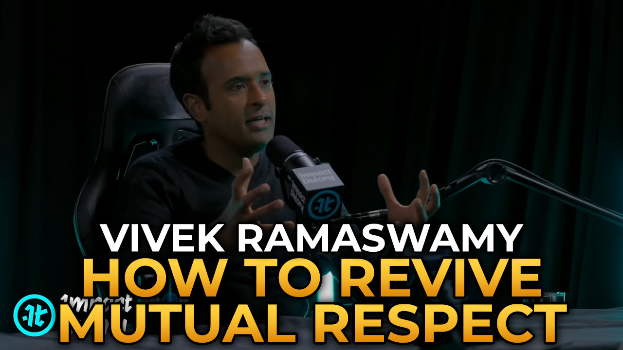 Vivek Ramaswamy - How to Revive Mutual Respect in America