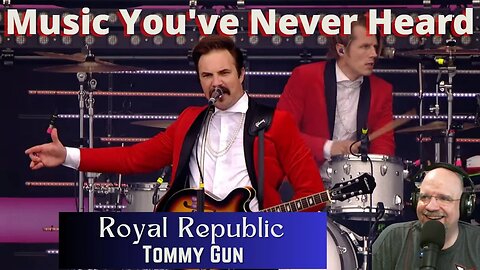 MYNH: First Time Listening and Reacting to Royal Republic - Tommy Gun! These Guys Are Great!