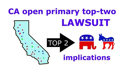 California open primary top-two lawsuit: analysis and implications