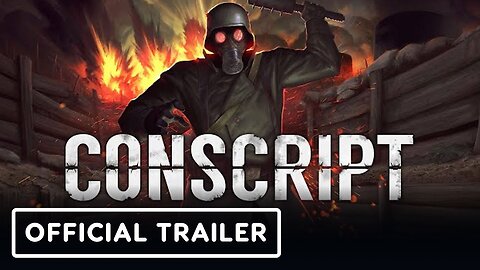 Conscript - Official Launch Trailer