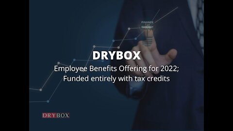 DRYBOX Employee Benefits Informational Video