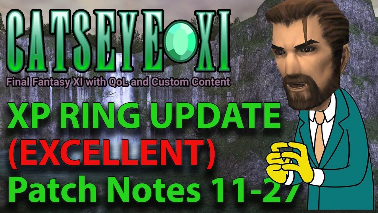 Now My Heart Is Full Again - Patch Notes 11-27 - Cats Eye - Private Server - Final Fantasy XI - FFXI