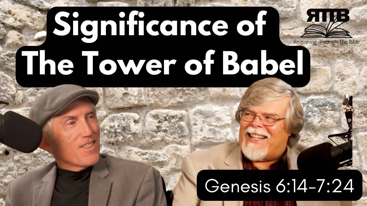 Babel's Echo in Scripture || Genesis 11:10-32 || Session 22 || Verse by Verse Bible Study