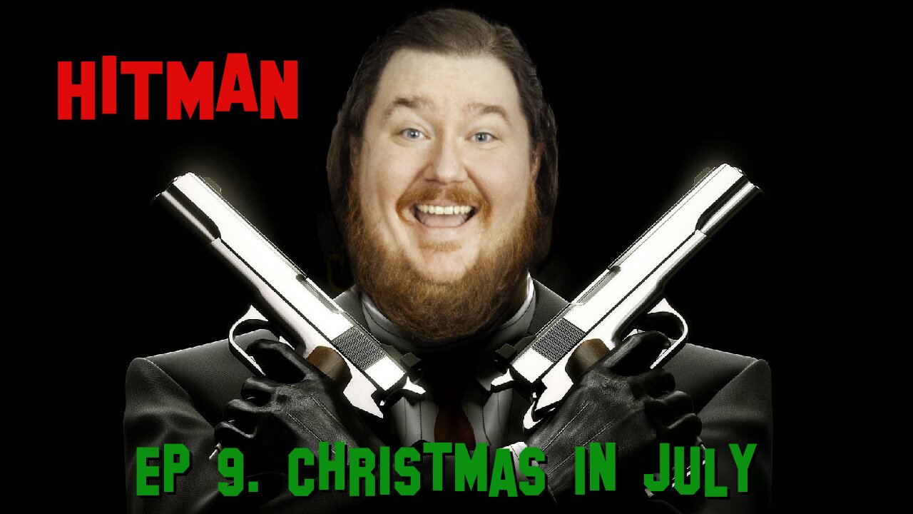 Christmas in July (Hitman)