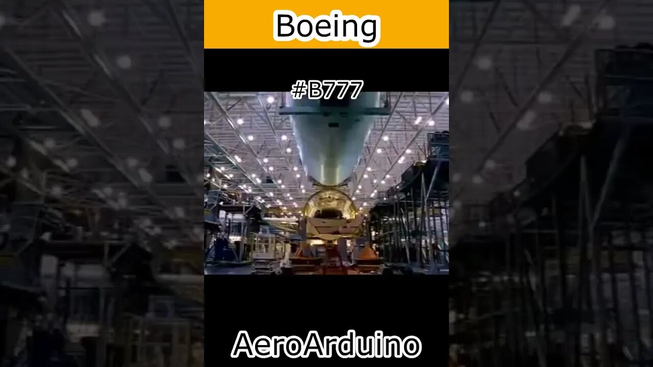 Watch Giant #Boeing #B777 Factory #Aviation #Fly #AeroArduino