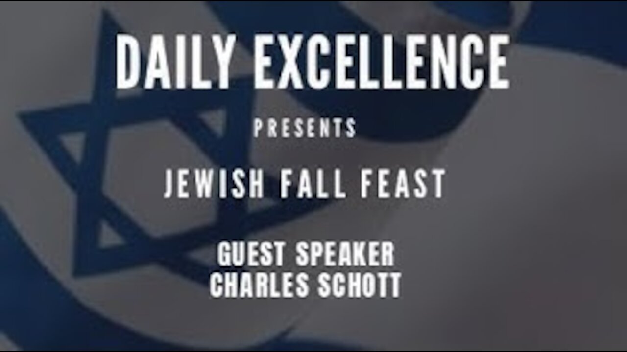 Jewish Fall Feast 2020 Guest Speaker Charles Schott