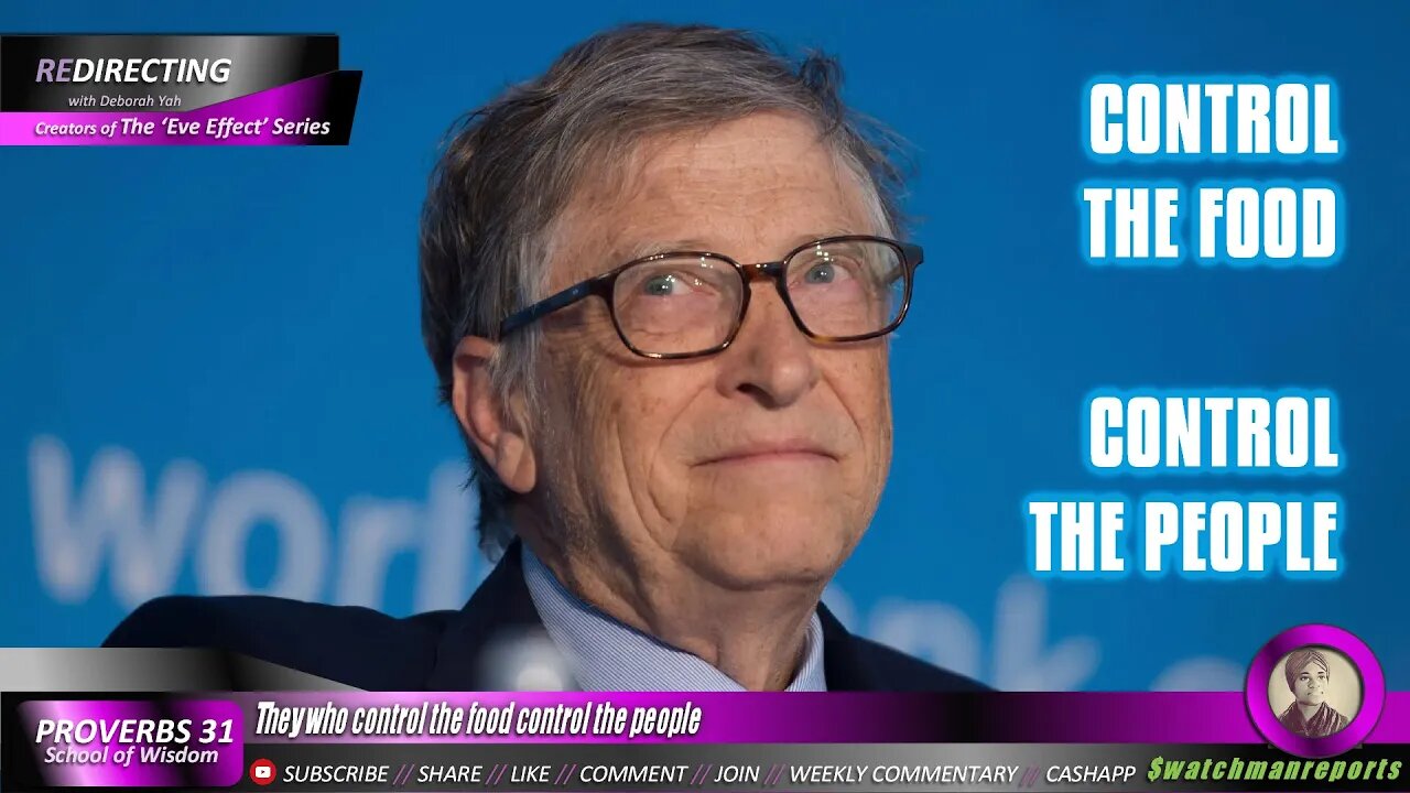 What is Bill Gates up to? They who control the food control the people