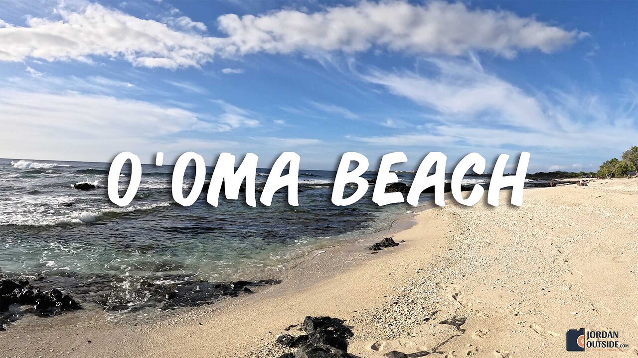 O'oma Beach on the Big Island of Hawaii (Snorkeling and sunsets)