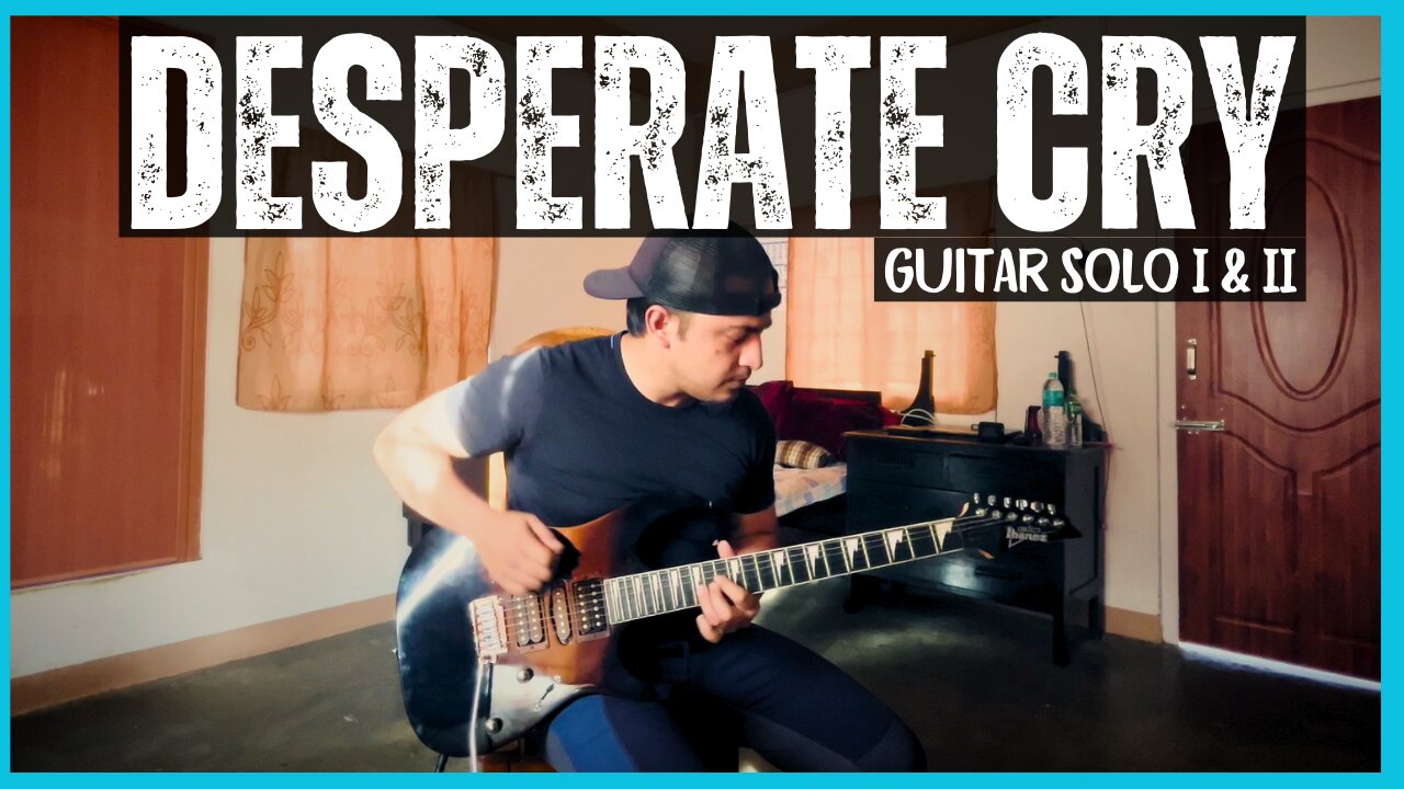 Desperate Cry | Guitar SOLO I & II | No Backing Track