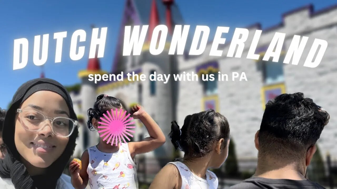 VLOG- Dutch Wonderland in PA, car chats, fun things to do with your toddler!