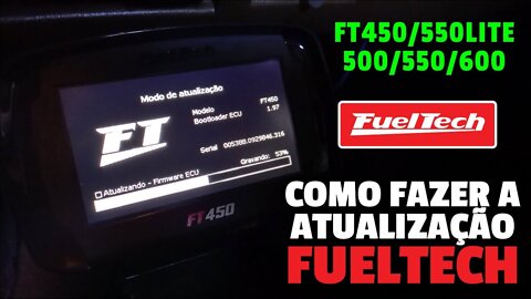 COMO ATUALIZAR SUA FUELTECH LINHA POWER FT 450/500/550/600