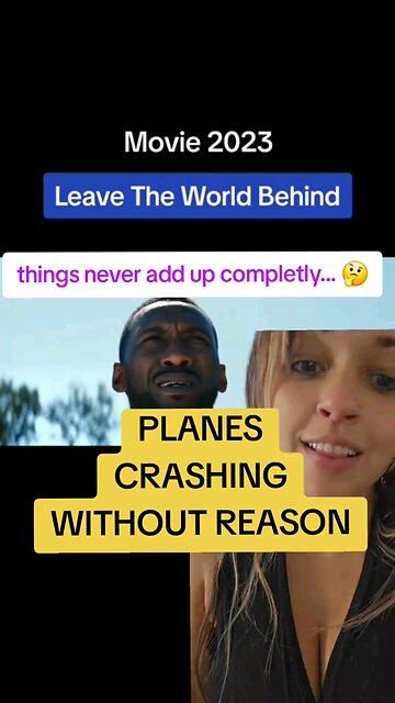 Leave the World Behind: Planes crashing without reason #california #ca #earthquake #earthquakes