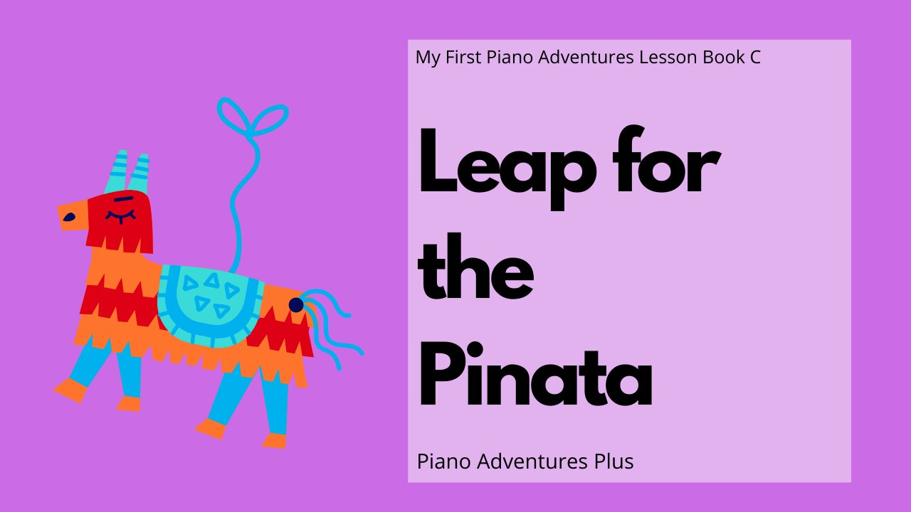 Piano Adventures Lesson Book C - Leap for the Pinata