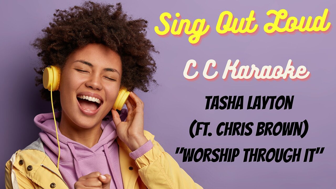 Tasha Layton "Worship Through It" ft. Chris Brown (BackDrop Christian Karaoke)