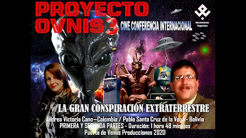 PROYECTO OVNIS SAGA FINAL / CINECONFERENCIA 3/2019 COMPLETA