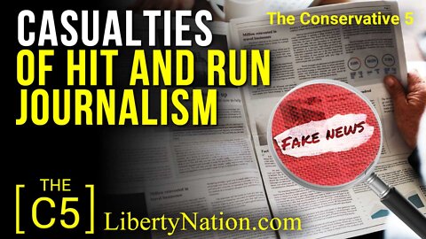 Casualties of Hit and Run Journalism – C5 TV