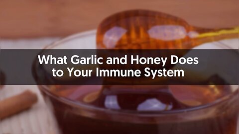 Eat Garlic and Honey on an Empty Stomach for 7 Days and THIS Will Happen to Your Body
