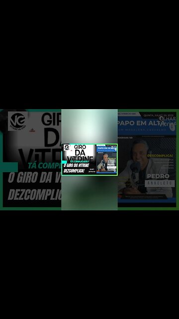 Complicou? O Giro da Vitrine vai ajudar a DEscomplicar!