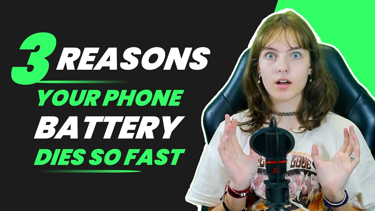 3 Reasons Your Phone Battery Dies So Fast