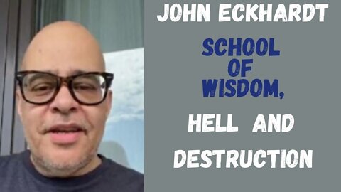 John Eckhardt-School of Wisdom