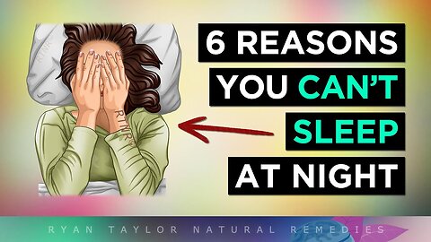 The Real Reasons You CAN'T Sleep