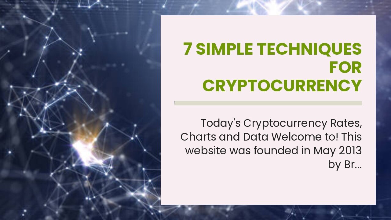 7 Simple Techniques For Cryptocurrency Prices today in India, Cryptocurrency News